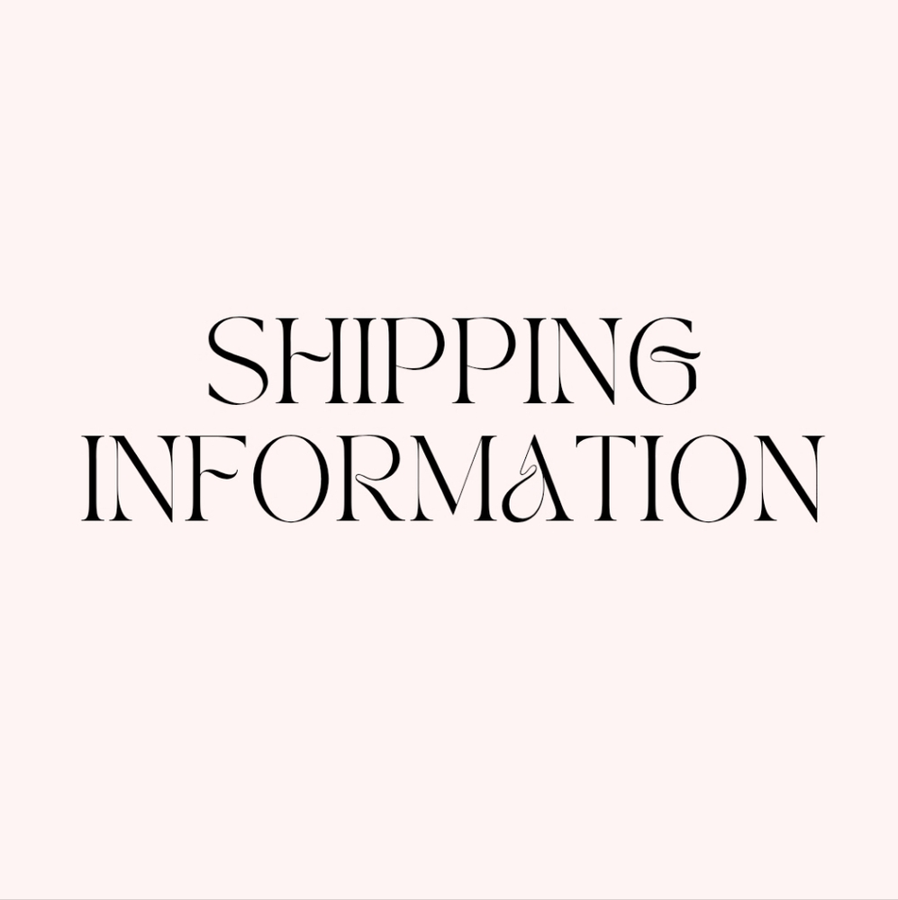 SHIPPING INFORMATION
